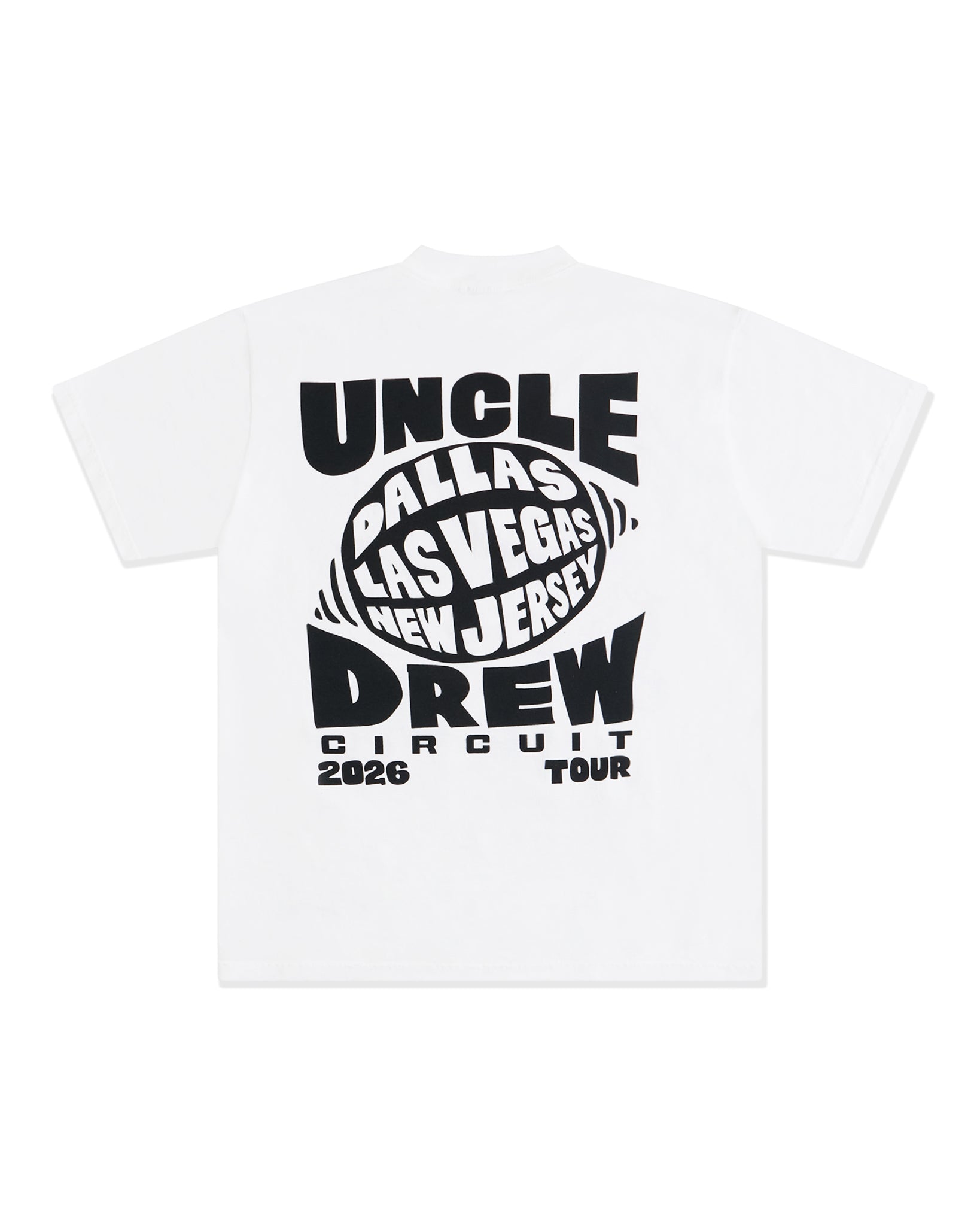 A white short-sleeve t-shirt with a large black graphic print on the back, featuring the text 'UNCLE DREW' and 'DALLAS LAS VEGAS NEW JERSEY 2026 TOUR'.